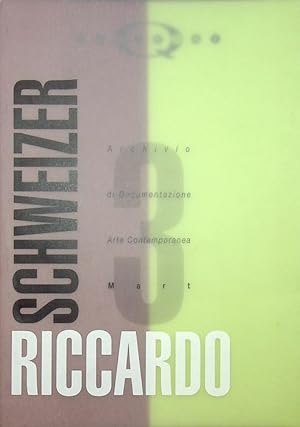 Seller image for Riccardo Schweizer.: Archivio di documentazione arte contemporanea Mart; 3. for sale by Studio Bibliografico Adige