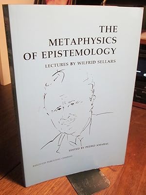 Imagen del vendedor de The Metaphysics of Epistemology: Lectures a la venta por Atlantic Bookshop