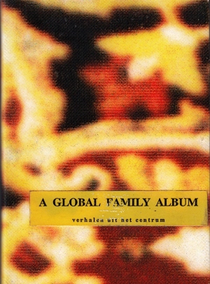 A Global Family Album. Verhalen uit het centrum.