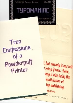 True Confessions of a Powderpuff Printer. (&) 2005 isn't even there yet. (Two ephemera).