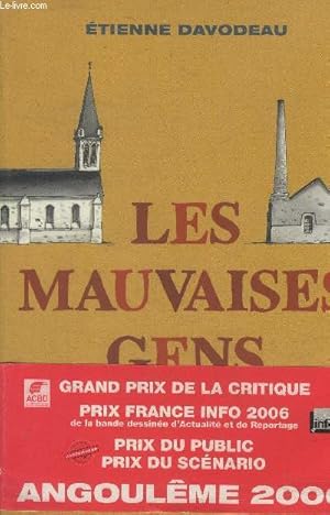 Image du vendeur pour Les mauvaises gens-Une histoire de militants mis en vente par Le-Livre