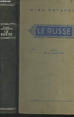 Seller image for Le russe. Manuel de la langue russe  l'usage des franais for sale by Le-Livre