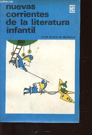 Bild des Verkufers fr Nuevas corrientes de la literatura infantil + envoi d'auteur zum Verkauf von Le-Livre