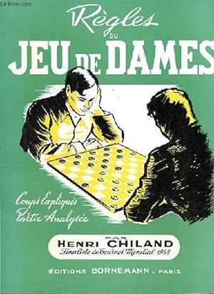 Image du vendeur pour Rgles du jeu de dames - Coups expliqus - Partie Analyse mis en vente par Le-Livre