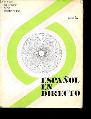 Seller image for Espaol en directo. Nivel 1A for sale by Le-Livre