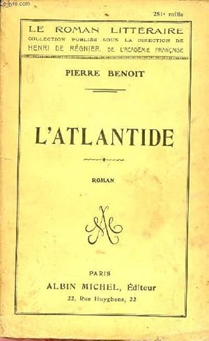 Image du vendeur pour L'Atlantide - Roman - Collection le roman littraire. mis en vente par Le-Livre