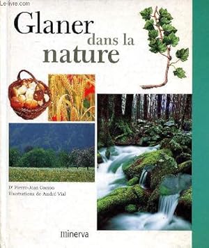 Image du vendeur pour Glaner dans la nature mis en vente par Le-Livre