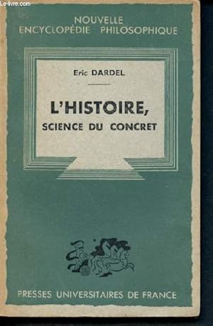 Imagen del vendedor de L'histoire, science du concret - nouvelle encyclopedie philosophique N39 a la venta por Le-Livre