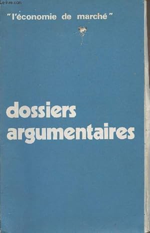 Dossiers argumentaires - "L'économie de marché"