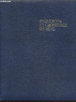 Bild des Verkufers fr Paquebots et croisires de rve zum Verkauf von Le-Livre