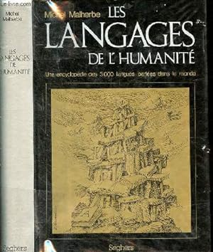 Immagine del venditore per Les langages de l'humanit - Une encyclopdie des 3000 langues parles dans le monde venduto da Le-Livre