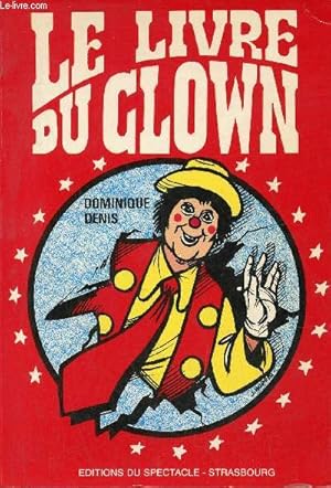 Le livre du clown - Envoi de l'auteur.