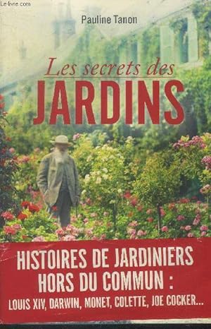 Immagine del venditore per Les Secrets des jardins venduto da Le-Livre