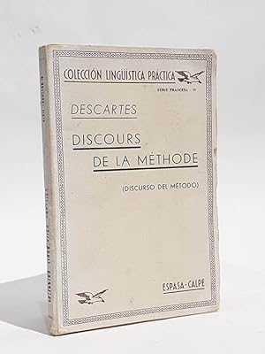 Discours de la méthode (Discurso del método). Versión didáctica A.J. Mézières. [Edición bilingüe]
