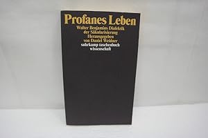 Image du vendeur pour Profanes Leben Walter Benjamins Dialektik. mis en vente par Antiquariat Wilder - Preise inkl. MwSt.