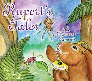 Imagen del vendedor de Rupert's Tales : The Nature of Elements a la venta por GreatBookPrices