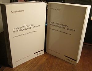 Le jeu des sciences avec Heidegger et Derrida, T. 1: Scene, retraits et regulation de l'aleatoire...