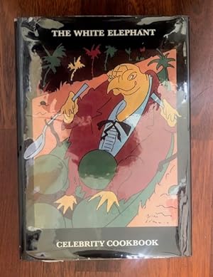 Seller image for The White Elephant Celebrity Cookbook for sale by The Groaning Board
