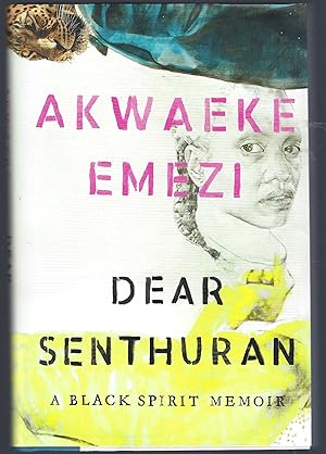 Dear Senthuran: A Black Spirit Memoir