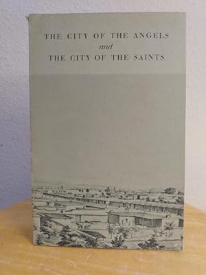 Imagen del vendedor de The City of the Angels and the City of the Saints, or, a Trip to Los Angeles and San Bernardino in 1856 a la venta por Counterpane Books