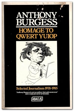 Bild des Verkufers fr Homage To Qwert Yuiop Selected Journalism 1978-1985 zum Verkauf von Darkwood Online T/A BooksinBulgaria