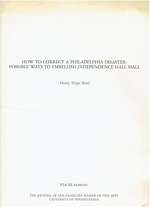 How to Correct a Philadelphia Disaster: Possible Ways to Embellish Independence Hall Mall