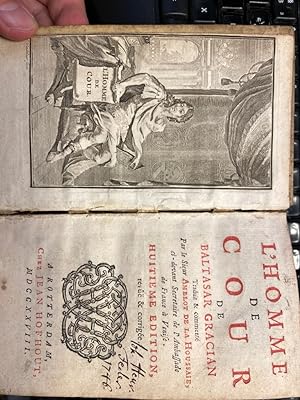 L'homme de cour de Baltasar Gracian / traduit & commenté par le sieur Amelot de la Houssaie .