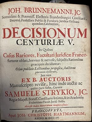 Decisionum Centuriae V. in quibus casus rariores, facultati juridicae Francofurtanae oblati, brev...