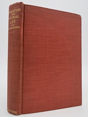 Seller image for EVOLUTION AND ANIMAL LIFE AN ELEMENTARY DISCUSSION of FACTS, Processes, Laws and Theories Relating to the Life and Evolution of Animals for sale by Sage Rare & Collectible Books, IOBA