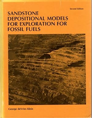 Seller image for SANDSTONE DEPOSITIONAL MODELS FOR EXPLORATION FOR FOSSIL FUELS for sale by By The Way Books