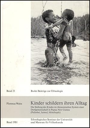 Seller image for Kinder schildern ihren Alltag (Palimbei, Iatmul, Mittelsepik) for sale by Diatrope Books