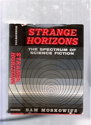 Strange Horizons: The Spectrum of Science Fiction