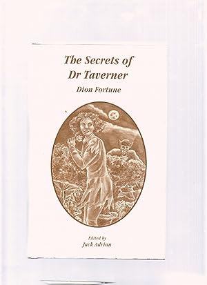 Bild des Verkufers fr The Secrets of Dr. Taverner (limited ediiton) zum Verkauf von Old Book Shop of Bordentown (ABAA, ILAB)