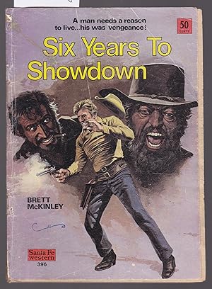 Six Years to Showdown - Santa Fe Western No.396