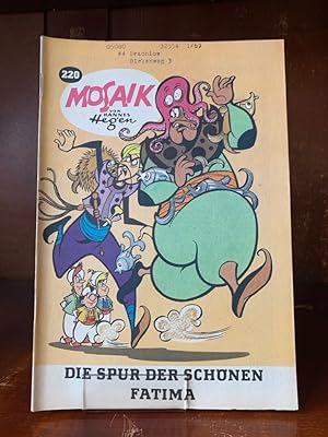 Mosaik Digedags : Nummer 220. Die Spur der schönen Fatima. Herausgegeben vom Zentralrat der FDJ.