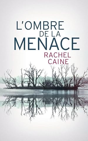 L'ombre de la menace