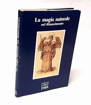 Imagen del vendedor de La magia naturale nel Rinascimento. Testi di Agrippa, Cardano, Fludd. a la venta por Antiquariat Dennis R. Plummer