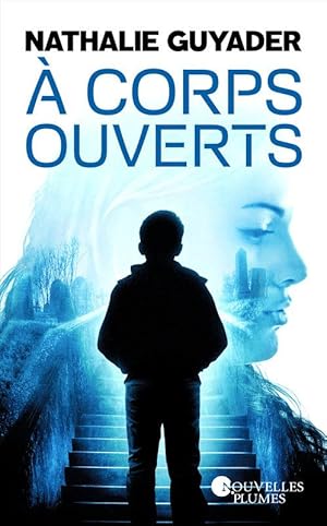 A corps ouverts