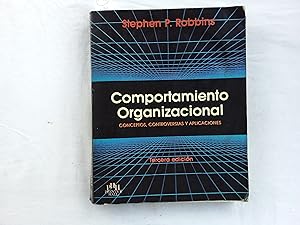 Image du vendeur pour Comportamiento Organizacional. Concepts, controversias y aplicaciones. mis en vente par Librera "Franz Kafka" Mxico.