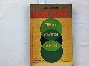 Imagen del vendedor de Organizaciones. Teora y conceptos clsicos. a la venta por Librera "Franz Kafka" Mxico.