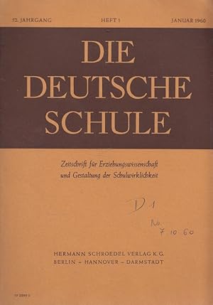 Seller image for Die deutsche Schule Heft 1/1960 (52. Jahrgang) Zeitschrift fr Erziehungswissenschaft und Gestaltung der Schulwirklichkeit for sale by Versandantiquariat Nussbaum