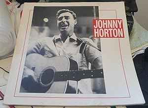 Jonnny Horton : An Appreciation - Biopic, Pictorial, Discography & reports on many of his shows