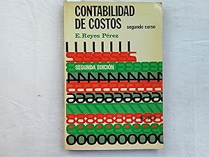 Seller image for Contabilidad de Costos. Segundo curso. for sale by Librera "Franz Kafka" Mxico.