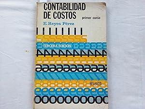 Seller image for Contabilidad de costos. Primer curso. for sale by Librera "Franz Kafka" Mxico.