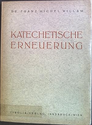 Bild des Verkufers fr Katechetische Erneuerung zum Verkauf von books4less (Versandantiquariat Petra Gros GmbH & Co. KG)