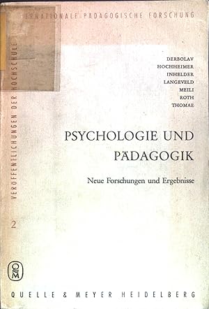 Bild des Verkufers fr Psychologie und Pdagogik: Neue Forschungen und Ergebnisse. zum Verkauf von books4less (Versandantiquariat Petra Gros GmbH & Co. KG)