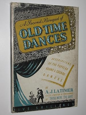 A Second Bouquet of Old Time Dances