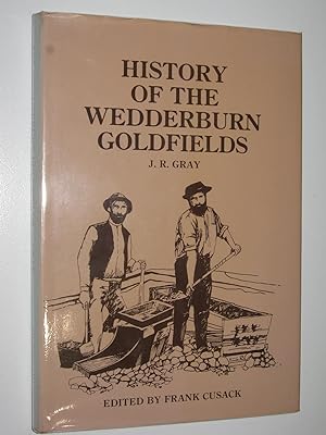 History of the Wedderburn Goldfields
