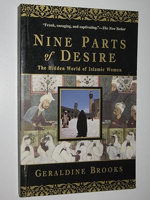 Bild des Verkufers fr Nine Parts of Desire : The Hidden World of Islamic Women zum Verkauf von Manyhills Books