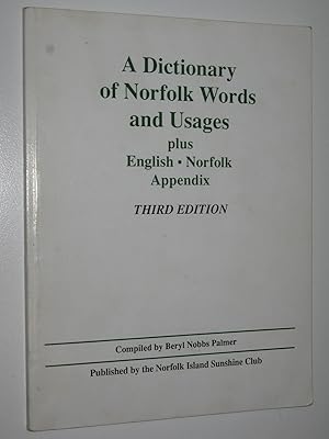 A Dictionary of Norfolk Words and Usages